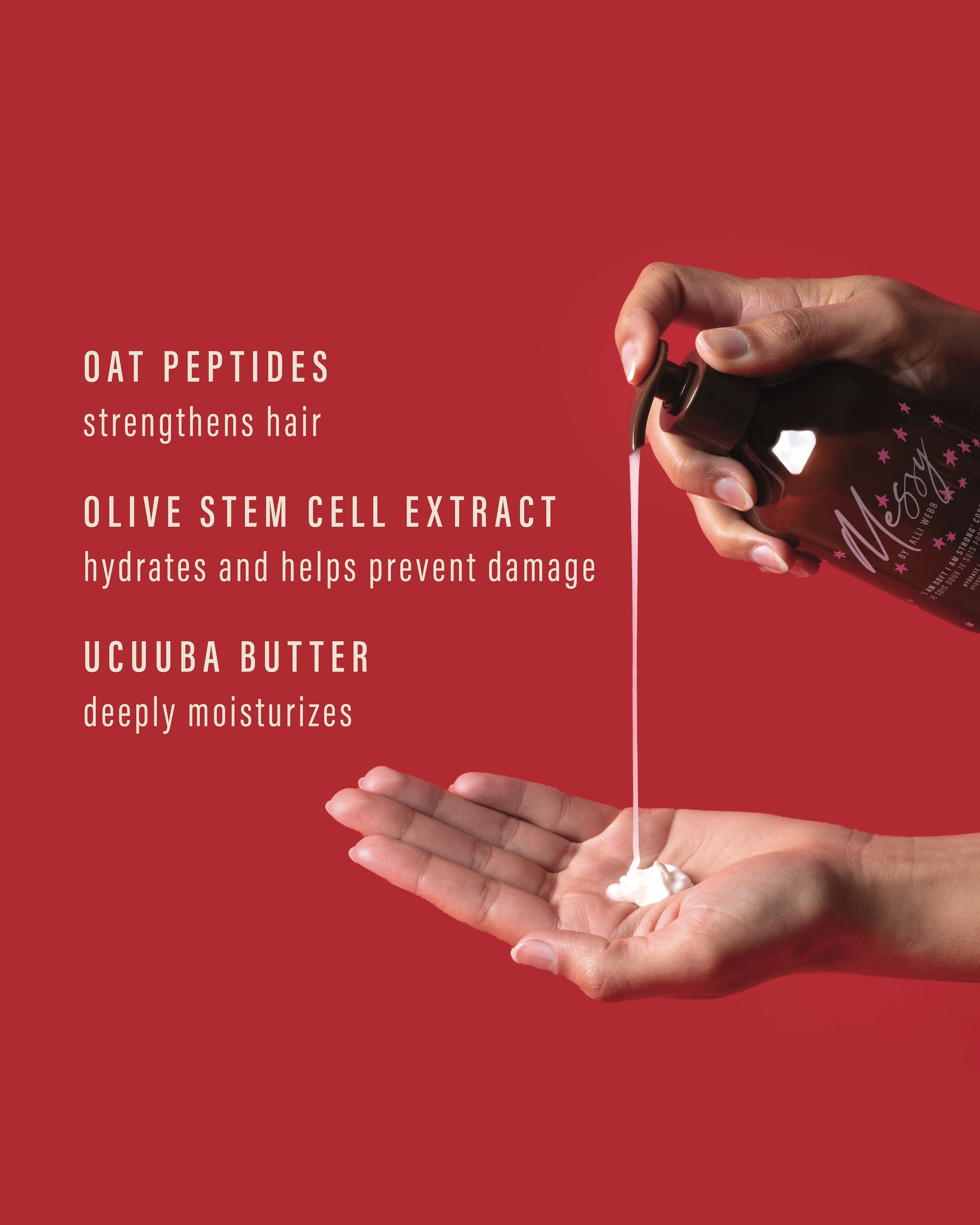 Conditioner poured into an open palm — Oat Peptides strengthen, Olive Stem Cell Extract hydrates and prevents damage, Ucuuba Butter deeply moisturizes.
