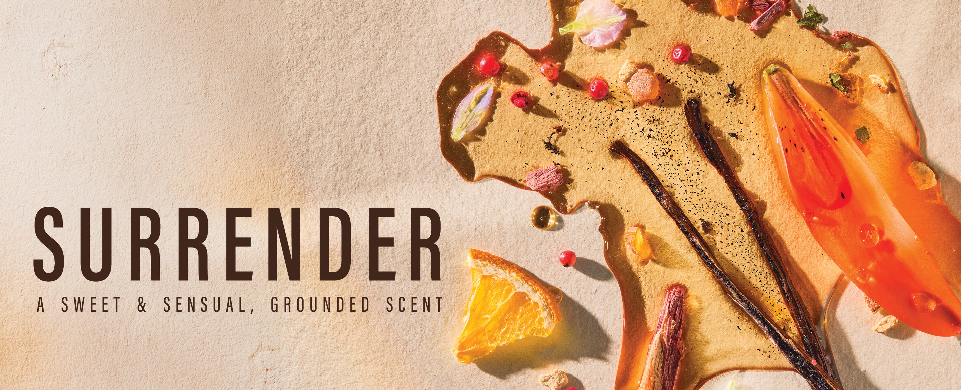 Surrender - A sweet & sensual, grounded scent